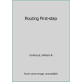 thumbnail image 1 of Pre-Owned Routing First-step (Paperback) 1587201224 9781587201226, 1 of 1