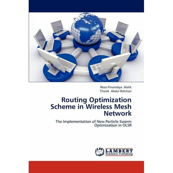 Routing Optimization Scheme in Wireless Mesh Network (Paperback)