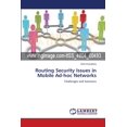 thumbnail image 1 of Routing Security Issues in Mobile Ad-hoc Networks (Paperback), 1 of 1