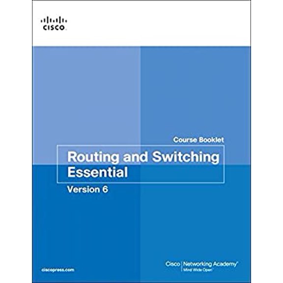 Pre-Owned Routing and Switching Essentials V6 Course Booklet (Paperback) 1587134276 9781587134272