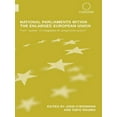 thumbnail image 1 of Routledge Advances in European Politics National Parliaments within the Enlarged European Union: From 'Victims' of Integration to Competitive Actors?, (Paperback), 1 of 1