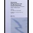 thumbnail image 1 of Routledge Advances in International Rela Autonomy, Self Governance and Conflict Resolution: Innovative approaches to Institutional Design in Divided Societies, (Paperback), 1 of 1