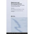 thumbnail image 1 of Routledge Advances in International Rela Diplomacy and Developing Nations: Post-Cold War Foreign Policy-Making Structures and Processes, Book 32, (Hardcover), 1 of 1