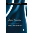 thumbnail image 1 of Routledge Advances in International Rela Regional Integration and Democratic Conditionality: How Democracy Clauses Help Democratic Consolidation and Deepening, (Paperback), 1 of 1