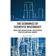 thumbnail image 1 of Routledge Advances in Social Economics The Economics of Scientific Misconduct: Fraud, Replication Failure, and Research Ethics in Empirical Inquiry, (Hardcover), 1 of 1