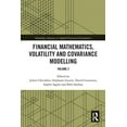thumbnail image 1 of Routledge Advances in Applied Financial  Financial Mathematics, Volatility and Covariance Modelling: Volume 2, (Paperback), 1 of 1