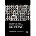 thumbnail image 1 of Routledge Advances in Art and Visual Stu Portraiture and Critical Reflections on Being, (Paperback), 1 of 1