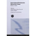 thumbnail image 1 of Routledge Advances in Asia-Pacific Busin International Production Networks in Asia: Rivalry or Riches, (Hardcover), 1 of 1