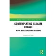 thumbnail image 1 of Routledge Advances in Climate Change Res Contemplating Climate Change: Mental Models and Human Reasoning, (Hardcover), 1 of 1