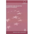 thumbnail image 1 of Routledge Advances in European Politics Citizenship and Collective Identity in Europe, Book 59, (Hardcover), 1 of 1