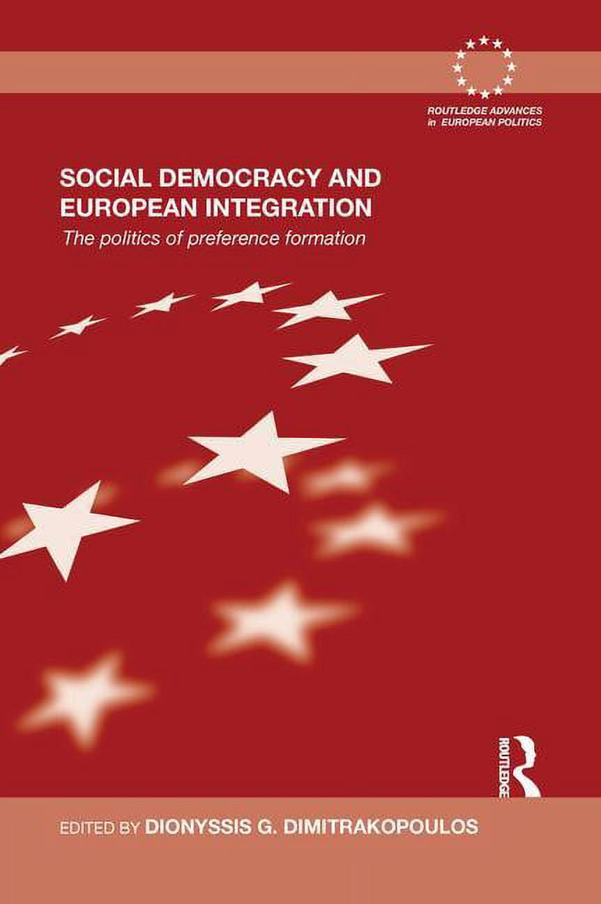 Routledge Advances in European Politics Social Democracy and European ...