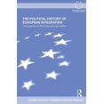 thumbnail image 1 of Routledge Advances in European Politics The Political History of European Integration: The Hypocrisy of Democracy-Through-Market, (Paperback), 1 of 1