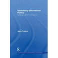 thumbnail image 1 of Routledge Advances in International Rela Spatializing International Politics: Analysing Activism on the Internet, (Paperback), 1 of 1