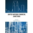thumbnail image 1 of Routledge Advances in International Rela United Nations Financial Sanctions, (Paperback), 1 of 1