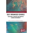 thumbnail image 1 of Routledge Advances in Management Learnin Self-Organised Schools: Educational Leadership and Innovative Learning Environments, (Hardcover), 1 of 1