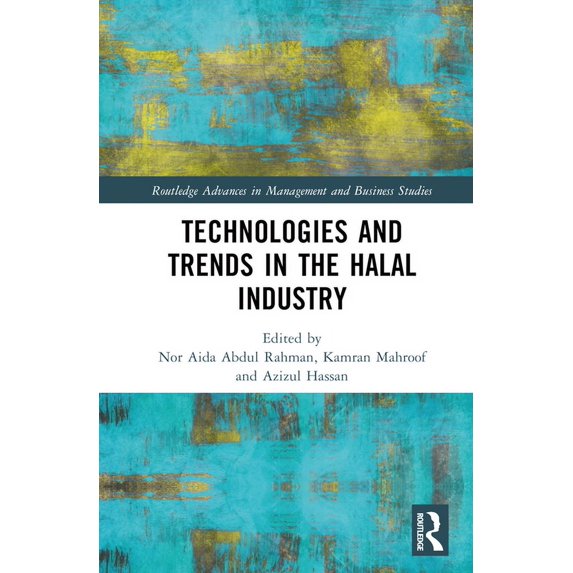 Routledge Advances in Management and Bus Technologies and Trends in the Halal Industry, (Hardcover)