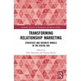 thumbnail image 1 of Routledge Advances in Management and Bus Transforming Relationship Marketing: Strategies and Business Models in the Digital Age, (Hardcover), 1 of 1