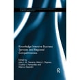 thumbnail image 1 of Routledge Advances in Regional Economics Knowledge Intensive Business Services and Regional Competitiveness, (Paperback), 1 of 1