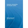 thumbnail image 1 of Routledge Advances in Sociology Feminism, Domesticity and Popular Culture, Book 44, (Hardcover), 1 of 1