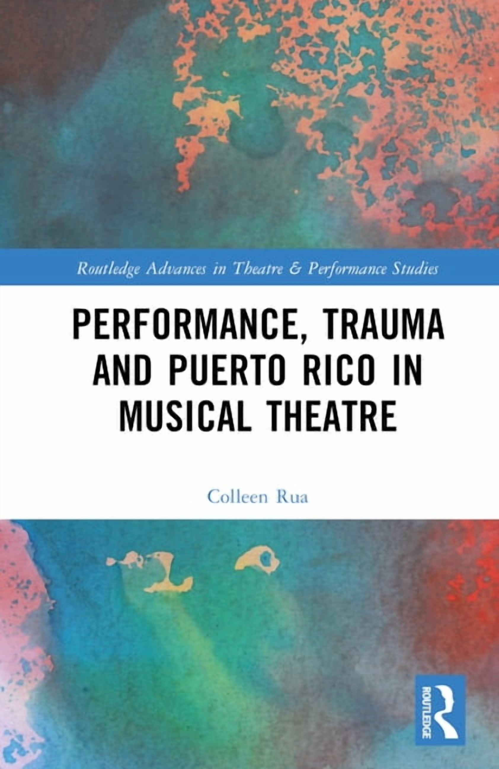 Routledge Advances in Theatre & Performa Performance, Trauma and Puerto ...