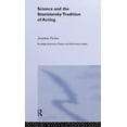 thumbnail image 1 of Routledge Advances in Theatre & Performa Science and the Stanislavsky Tradition of Acting, (Hardcover), 1 of 1