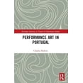 thumbnail image 1 of Routledge Advances in Theatre &amp; Perf Performance Art in Portugal, (Paperback), 1 of 1