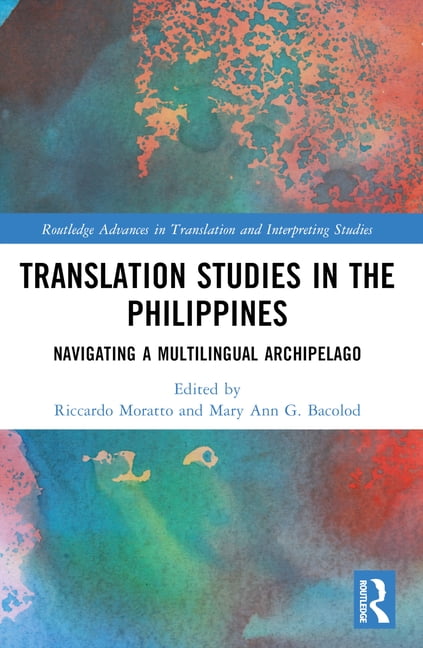Routledge Advances in Translation and In Translation Studies in the