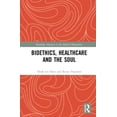thumbnail image 1 of Routledge Advances in the Medical Humani Bioethics, Healthcare and the Soul, (Hardcover), 1 of 1