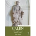 thumbnail image 1 of Routledge Ancient Biographies Galen: A Thinking Doctor in Imperial Rome, (Paperback), 1 of 1
