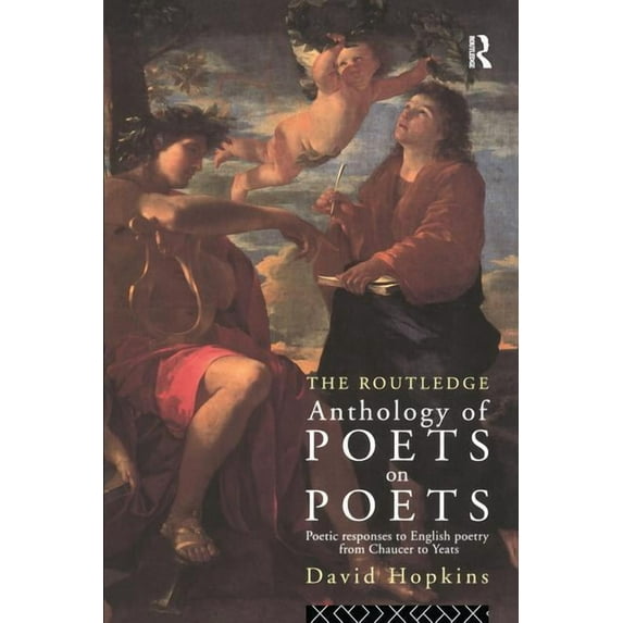 Routledge Anthology of Poets on Poets, (Hardcover)