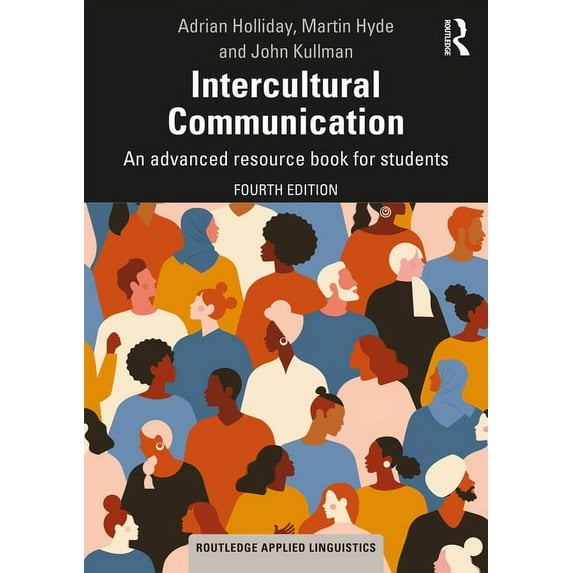 Routledge Applied Linguistics Intercultural Communication: An advanced resource book for students, (Paperback)