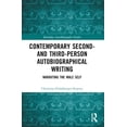 thumbnail image 1 of Routledge Auto/Biography Studies Contemporary Second- and Third-Person Autobiographical Writing: Narrating the Male Self, (Paperback), 1 of 1