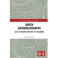 thumbnail image 1 of Routledge Auto/Biography Studies Queer Autobibliography: Acts of Reading and Ways of Belonging, (Hardcover), 1 of 1