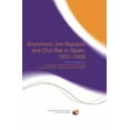 thumbnail image 1 of Routledge Studies on Contemporary Spain Anarchism, the Republic and Civil War in Spain: 1931-1939, (Paperback), 1 of 1