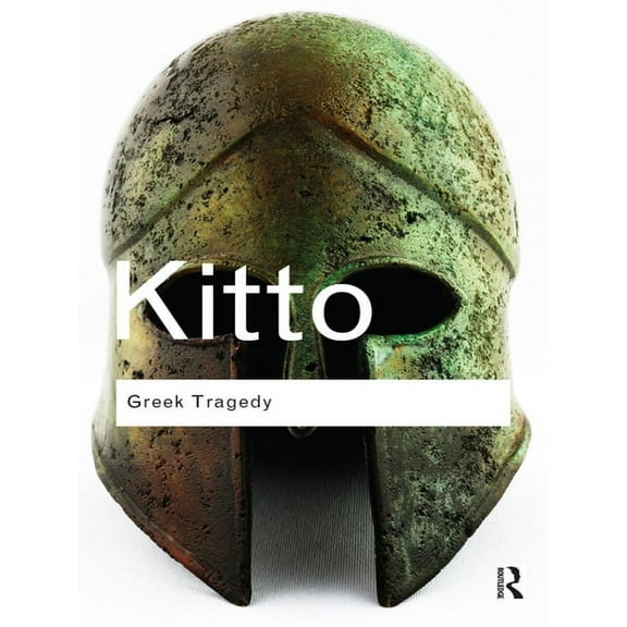 Routledge Classics Greek Tragedy: A Literary Study, (Paperback)
