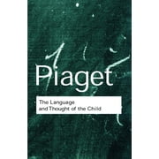 Routledge Classics The Language and Thought of the Child, Paperback