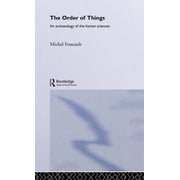 Routledge Classics The Order of Things, Hardcover