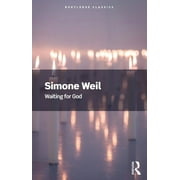 Routledge Classics Waiting for God, Paperback