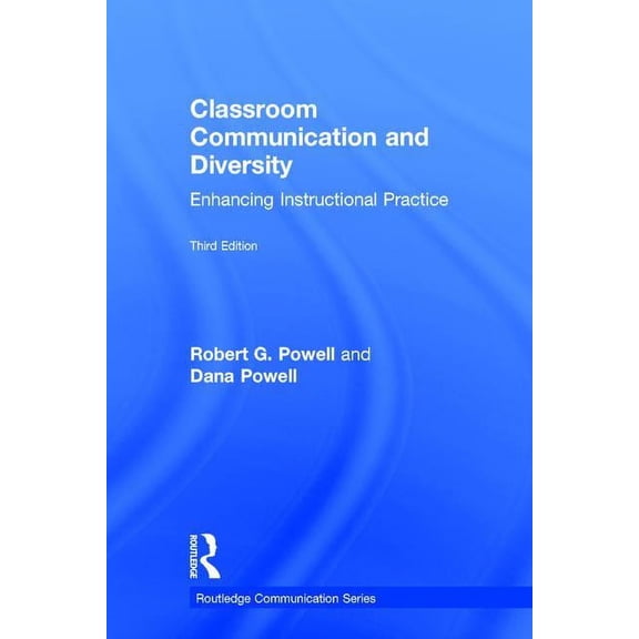 Routledge Communication Classroom Communication and Diversity: Enhancing Instructional Practice, (Hardcover)