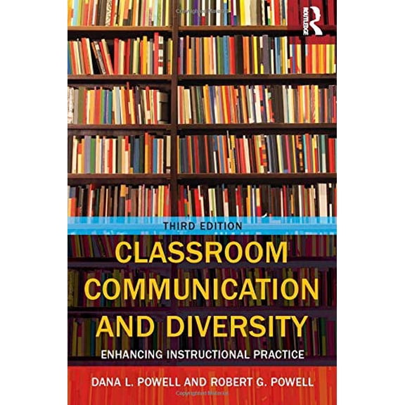 Pre-Owned Routledge Communication Classroom Communication and Diversity: Enhancing Instructional Practice, (Paperback)