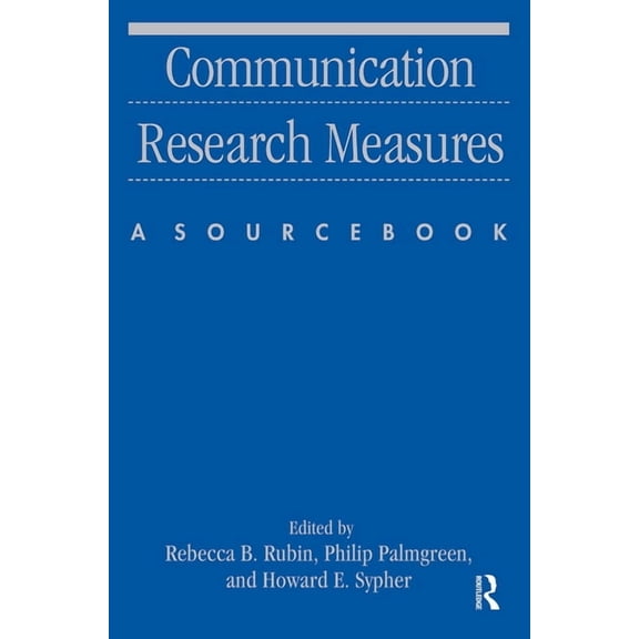 Routledge Communication Communication Research Measures: A Sourcebook, (Paperback)