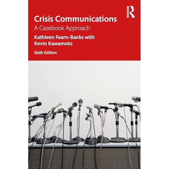 Pre-Owned Routledge Communication Crisis Communications: A Casebook Approach, (Paperback)