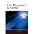 thumbnail image 1 of Routledge Communication Crisis Management By Apology: Corporate Response to Allegations of Wrongdoing, (Paperback), 1 of 1