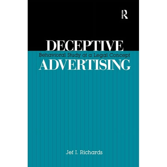 Routledge Communication Deceptive Advertising: Behavioral Study of A Legal Concept, (Hardcover)