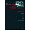 thumbnail image 1 of Pre-Owned Rumors and Rumor Control: A Manager's Guide to Understanding and Combatting Rumors (Paperback) 0805838767 9780805838763, 1 of 1