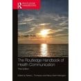 thumbnail image 1 of Routledge Handbooks in Communication Stu The Routledge Handbook of Health Communication, (Paperback), 1 of 1