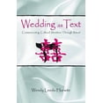 thumbnail image 1 of Routledge Communication Wedding as Text: Communicating Cultural Identities Through Ritual, (Paperback), 1 of 1
