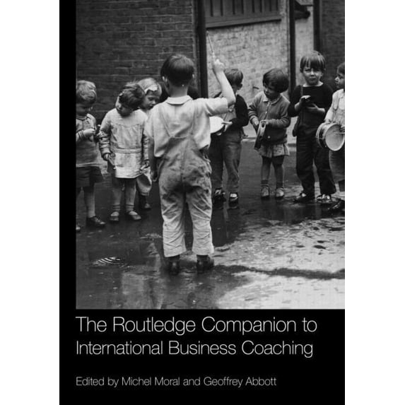 Routledge Companions in Business, Manage The Routledge Companion to International Business Coaching, (Paperback)