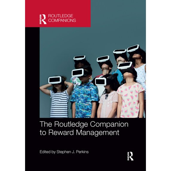 Routledge Companions in Business, Manage The Routledge Companion to Reward Management, (Paperback)