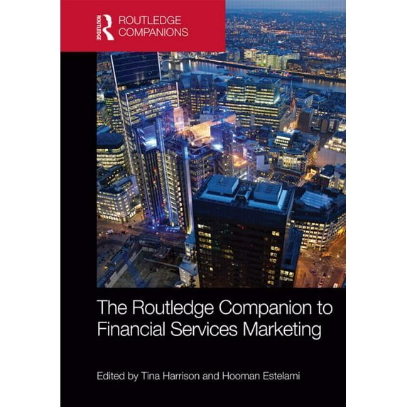 Routledge Companions in Marketing, Adver The Routledge Companion to Financial Services Marketing, (Hardcover)